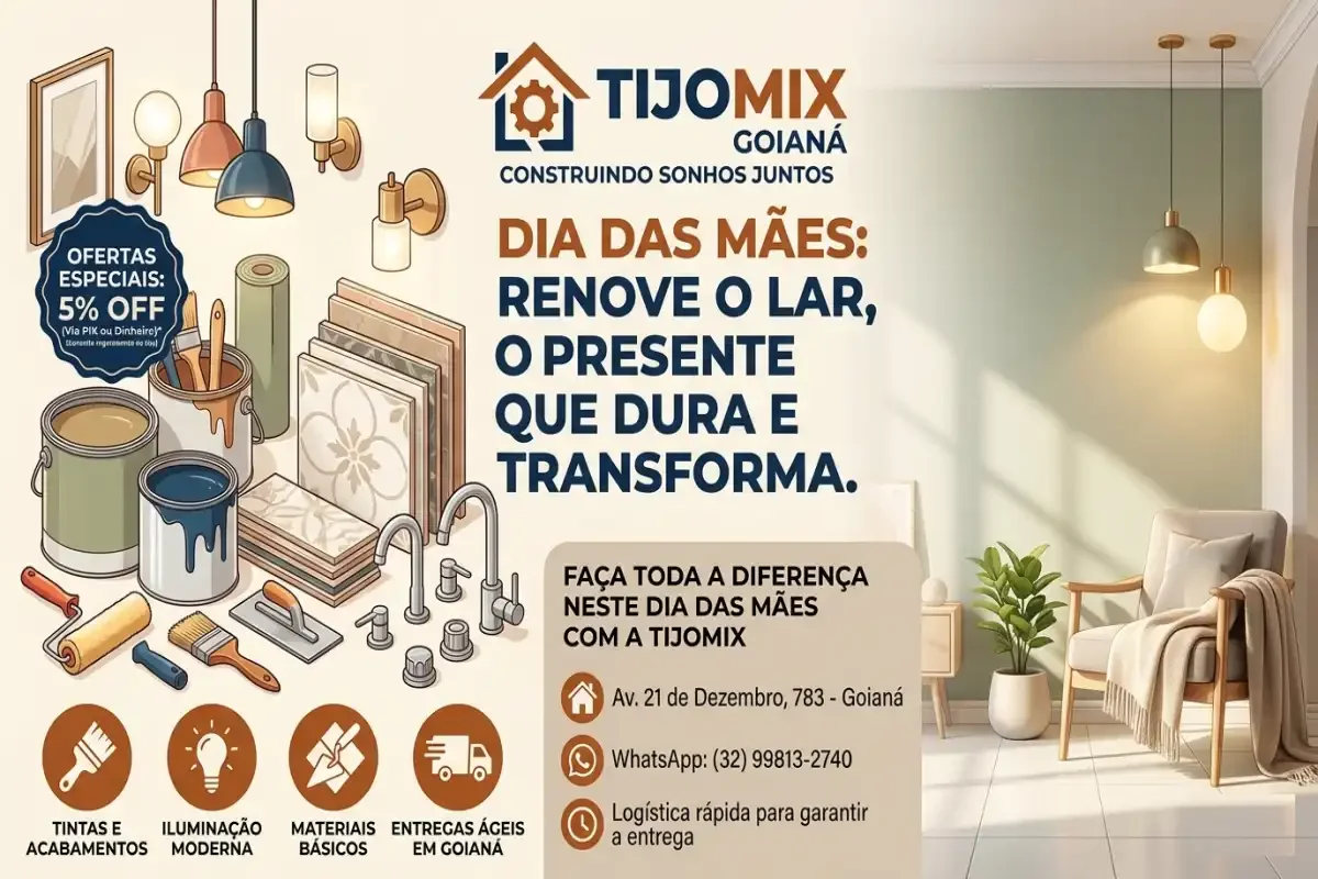 Presente de Dia das Mães: 5% de Desconto na TijoMix Goianá